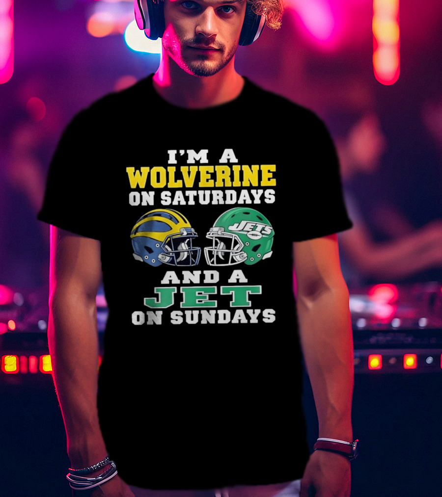 I'm A Wolverine On Saturdays And A Jet On Sundays Football Helmets T-Shirt