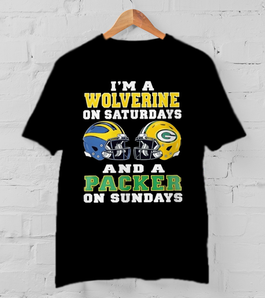 I'm A Wolverine On Saturdays And A Packer On Sundays Football Helmets Emphasis T-Shirt