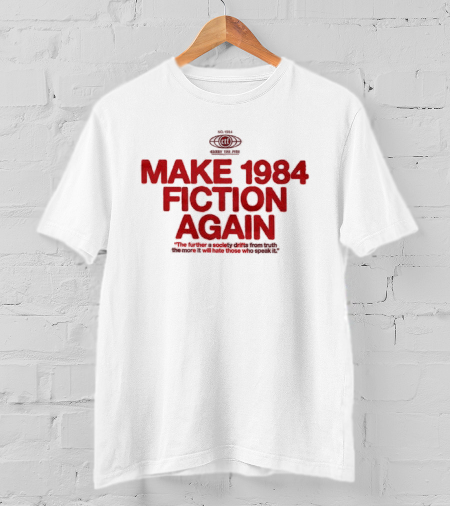 Make 1984 Fiction Again With Orwell 1984 Eyes T-Shirt