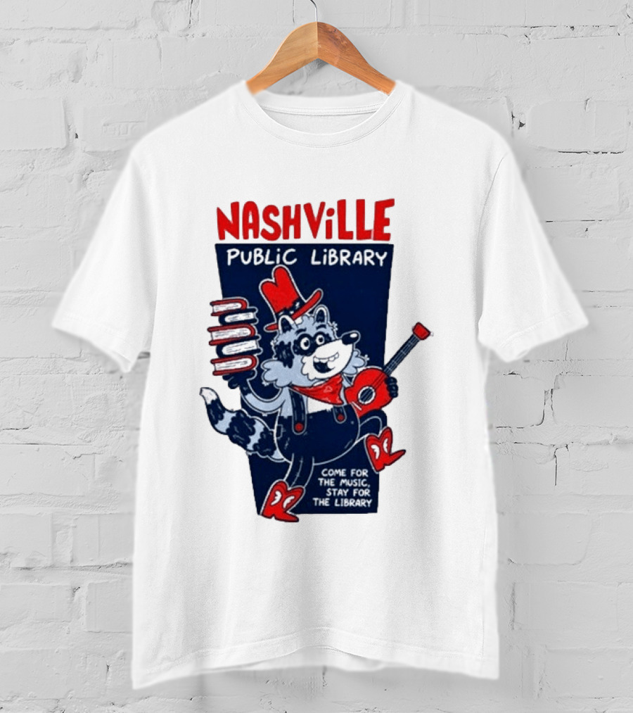 Nashville Public Library Come For The Music Stay For The Library Books Guitar Raccoon T-Shirt