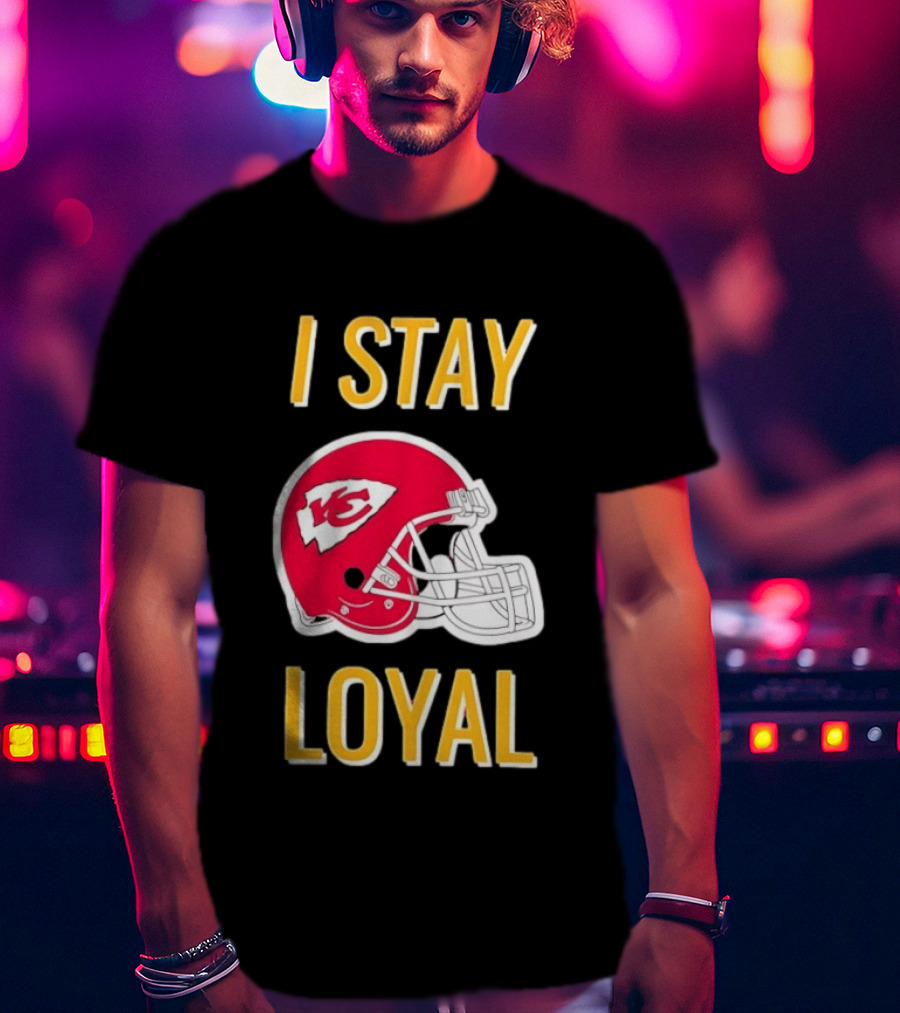 Kansas City Chiefs I Stay Loyal Red Helmet T-Shirt