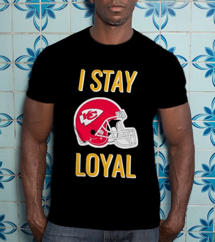 Kansas City Chiefs I Stay Loyal Red Helmet T-Shirt