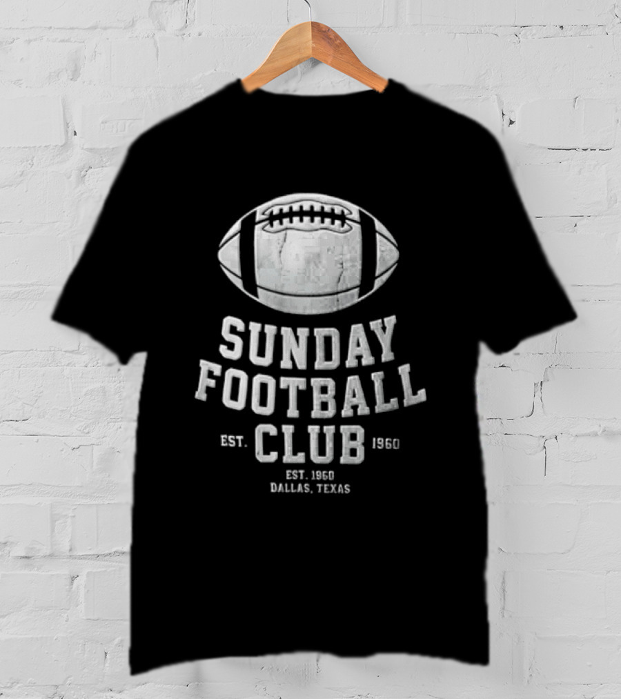 Dallas Texas Sunday Football Club Est 1960 T-Shirt