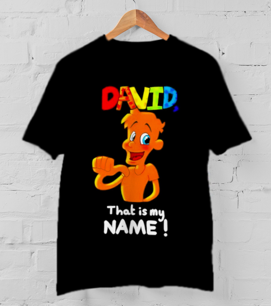 DAVID That Is My Name Bright Cartoon T-Shirt