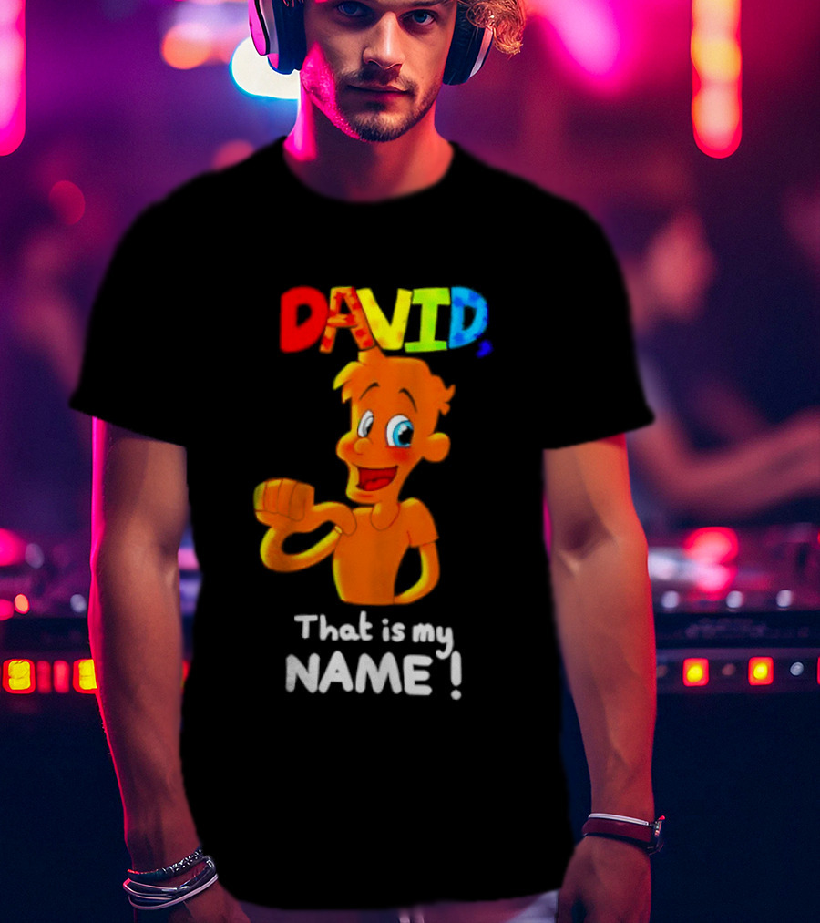 DAVID That Is My Name Bright Cartoon T-Shirt