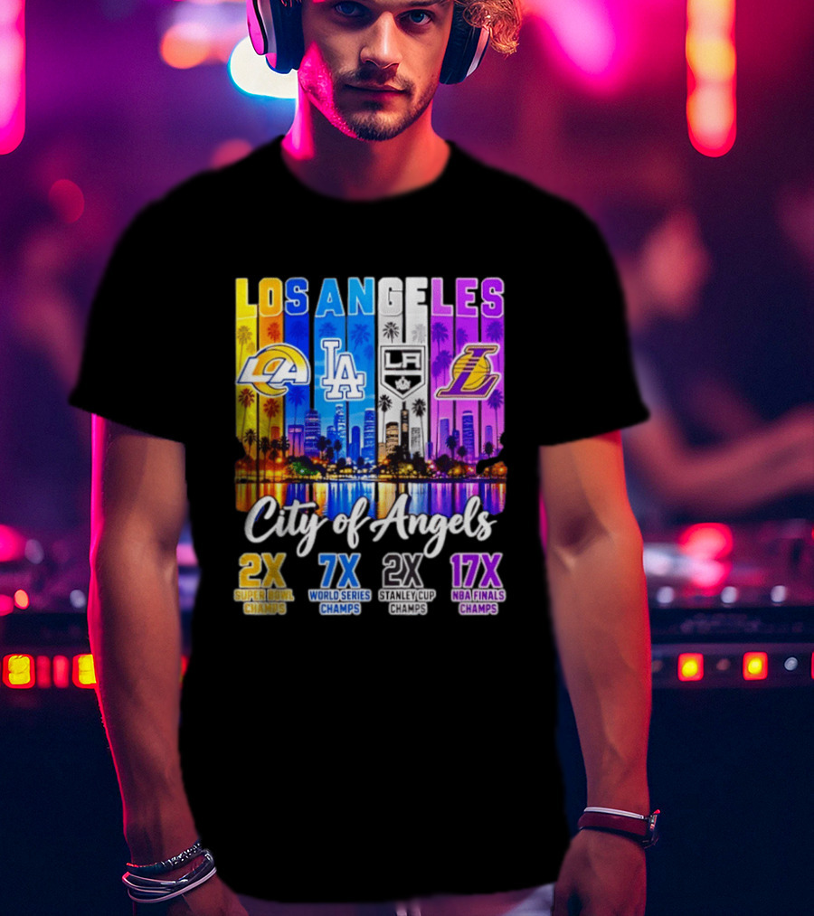 Los Angeles City Of Angels 2X Super Bowl 7X World Series 2X Stanley Cup 17X NBA Finals Champs T-Shirt
