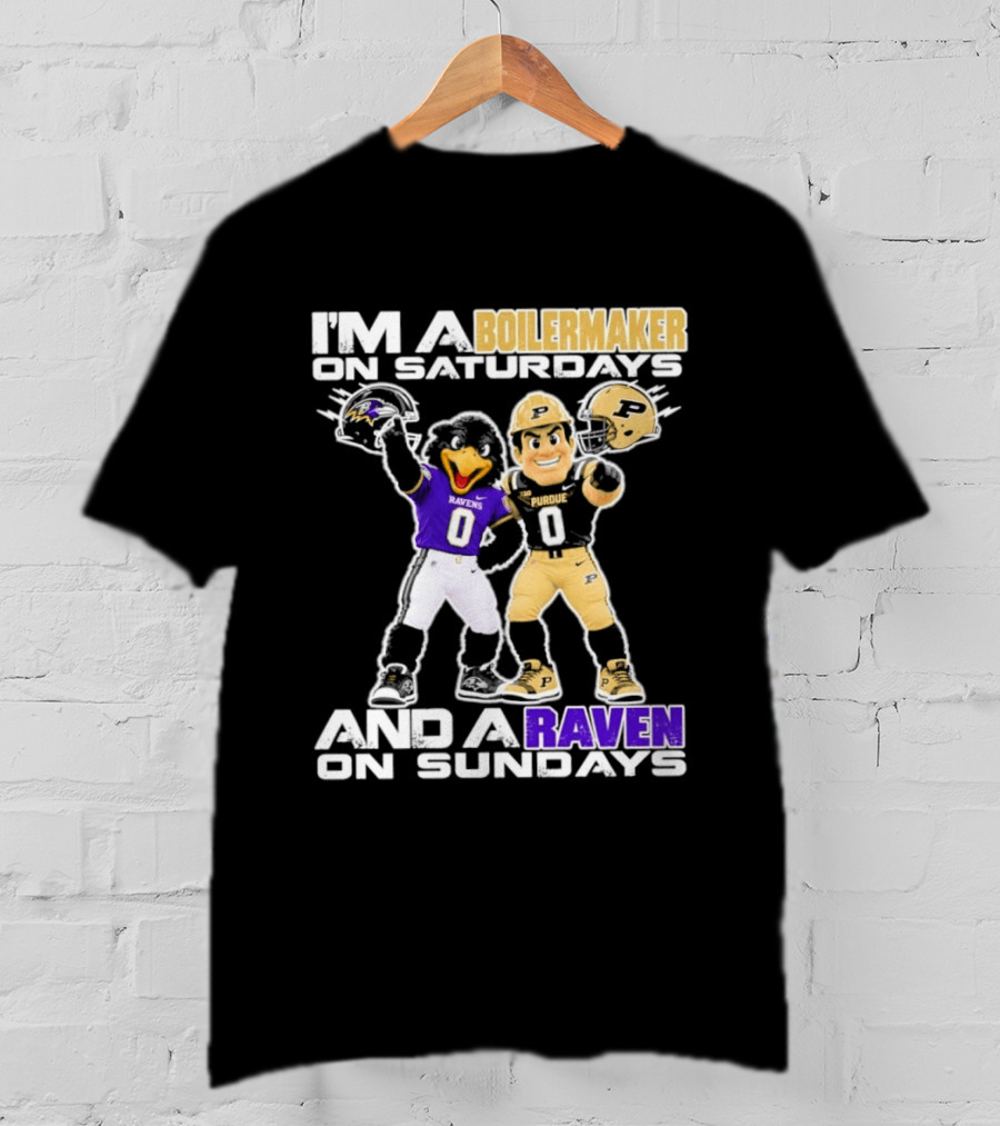 I'm A Boilermaker On Saturdays And A Raven On Sundays Purdue Ravens Football Mascots T-Shirt
