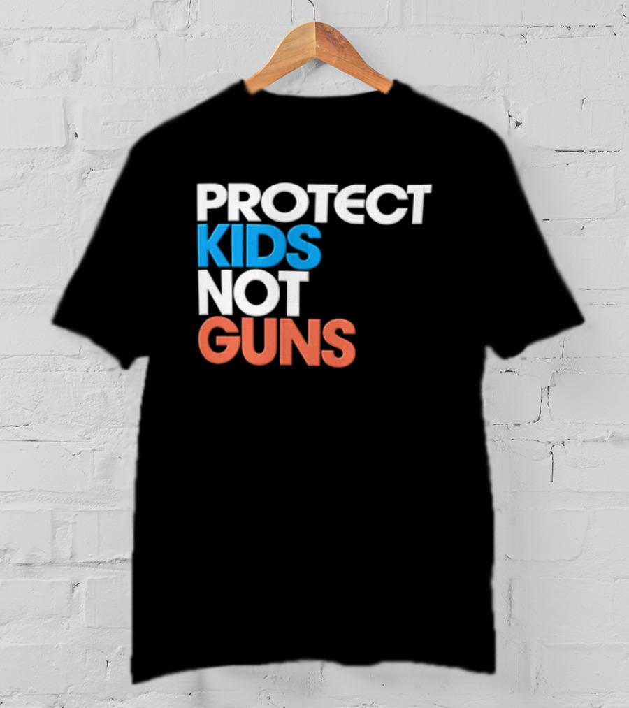 Protect Kids Not Guns T-Shirt