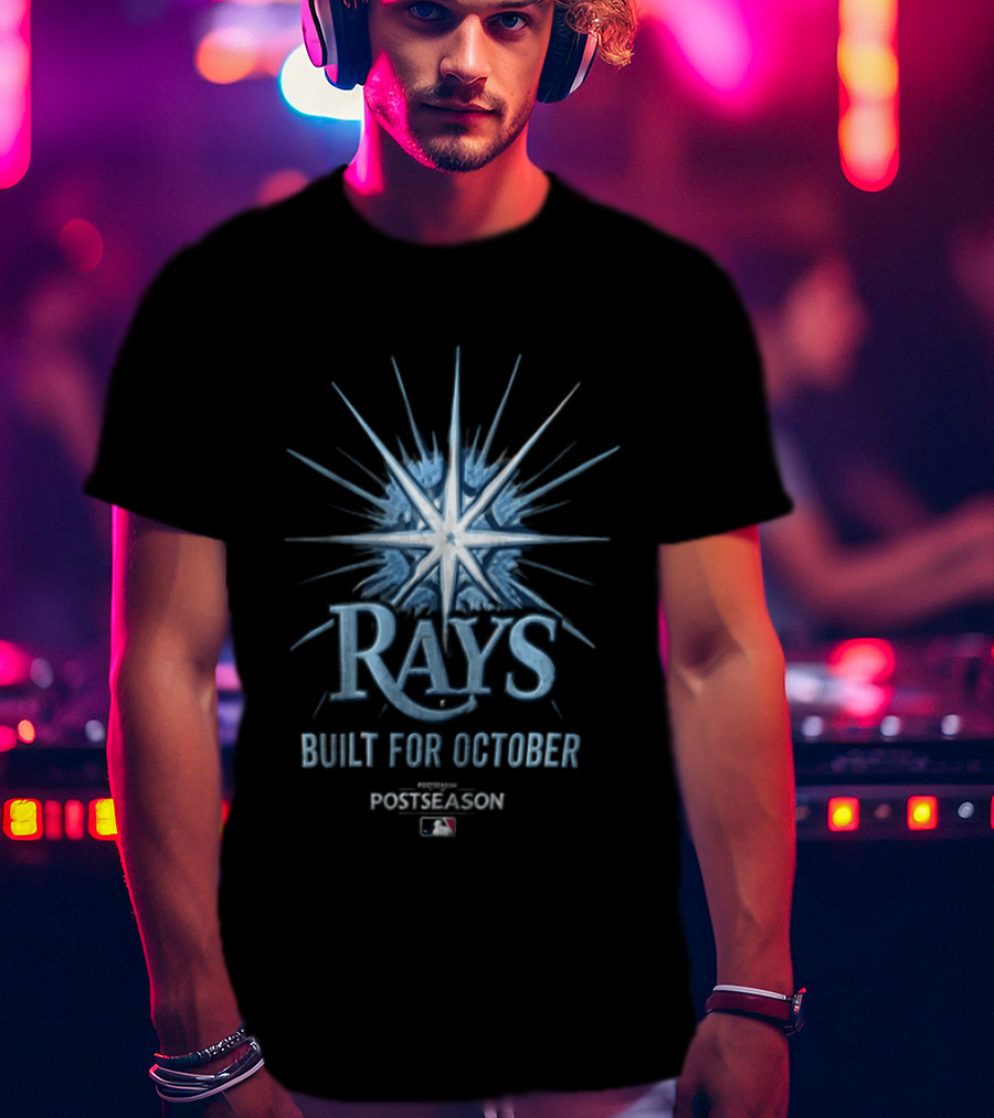 Tampa Bay Rays Built For October MLB Postseason T-Shirt