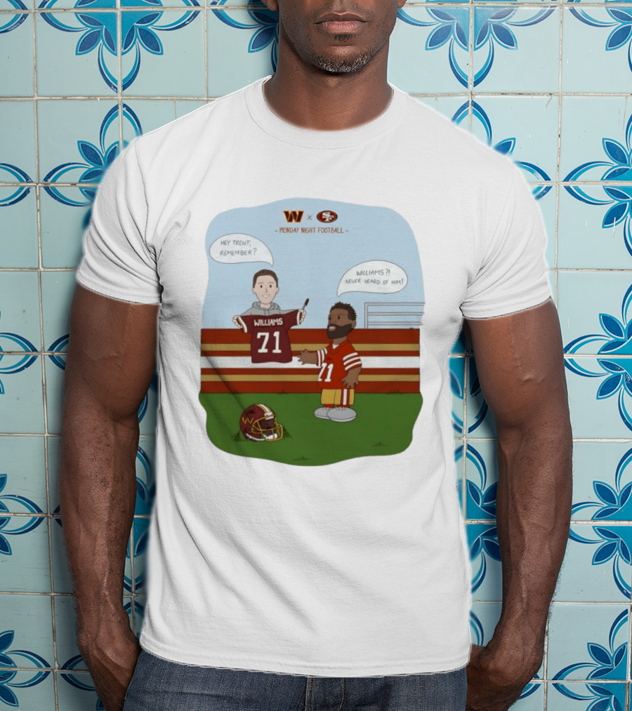 Monday Night Football Williams 71 Washington Vs 49ers T-Shirt