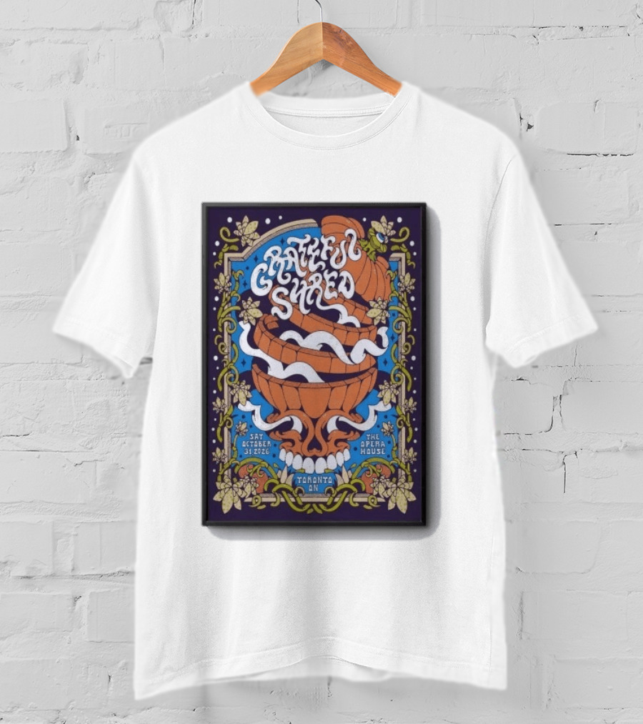 Grateful Shred Halloween Show Toronto Opera House October 31 2026 T-Shirt