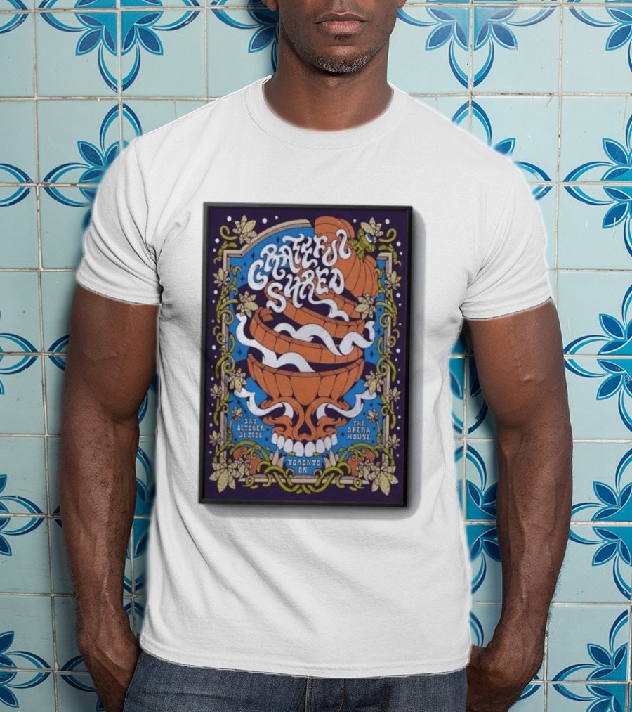 Grateful Shred Halloween Show Toronto Opera House October 31 2026 T-Shirt
