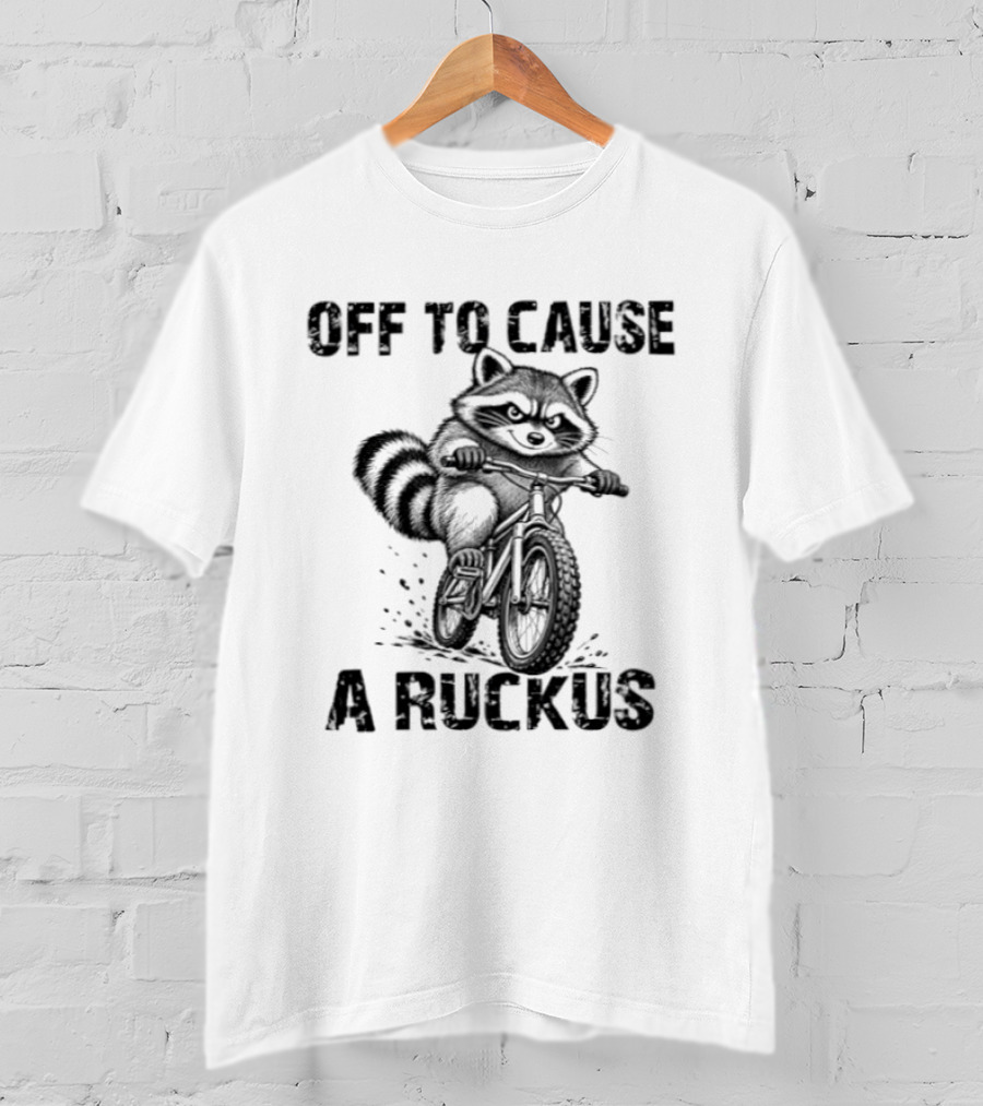 Raccoon Off To Cause A Ruckus Mischievous Adventure T-Shirt