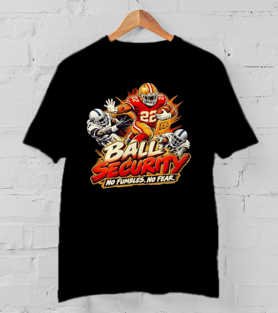Ball Security No Fumbles No Fear Running Back 22 Football Action T-Shirt