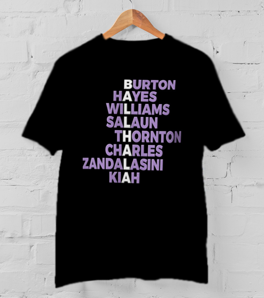 Burton Hayes Williams Salaun Thornton Charles Zandalasini Kiah Ballhala T-Shirt