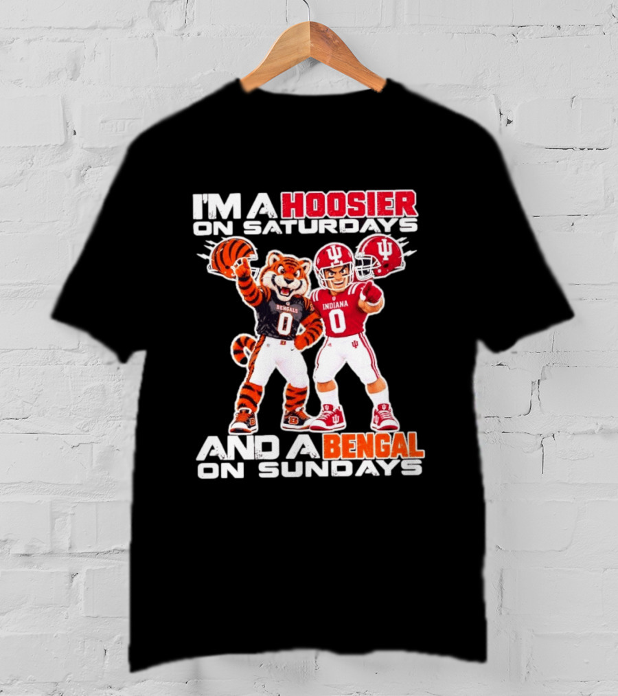 I'm A Hoosier On Saturdays And A Bengal On Sundays Indiana Bengals Football Mascots T-Shirt