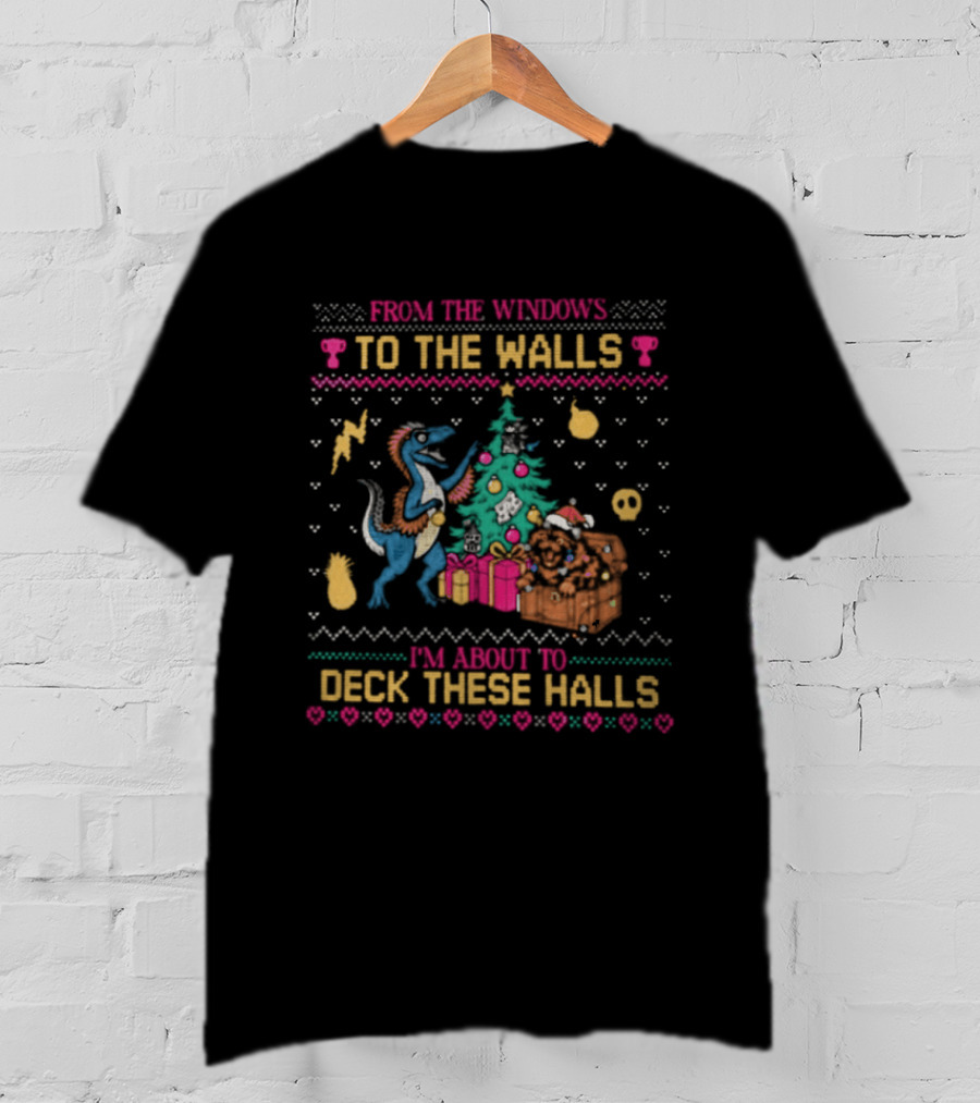 Dungeon Crawler Carl From The Windows To The Halls I'm About To Deck These Halls Ugly Christmas T-Shirt