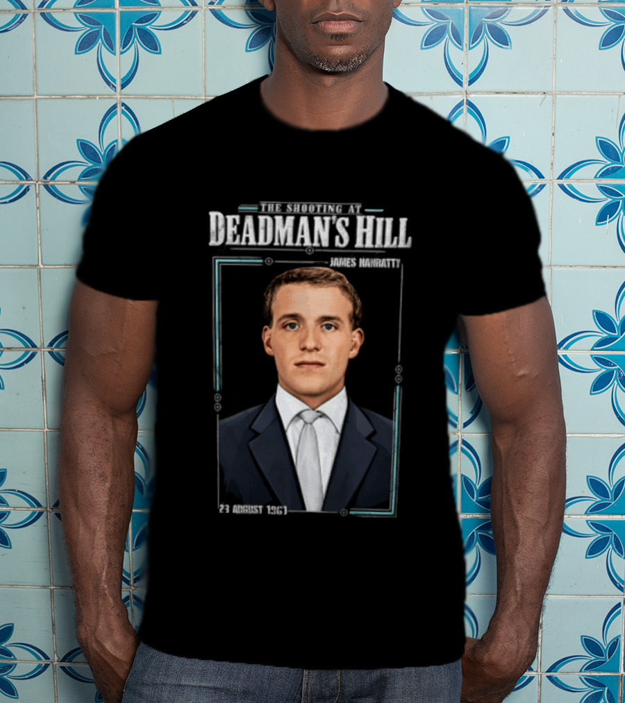 The Shooting At Deadman's Hill James Hanratty 23 August 1961 T-Shirt