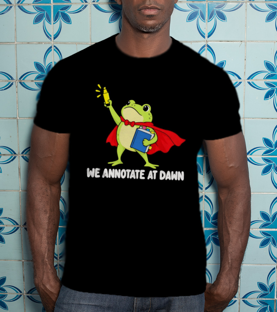 Frog We Annotate At Dawn Superhero Cape Notebook T-Shirt