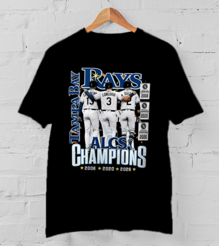 Junior Caminero Evan Longoria Diaz Tampa Bay Rays ALCS Champions 2008 2020 2026 T-Shirt