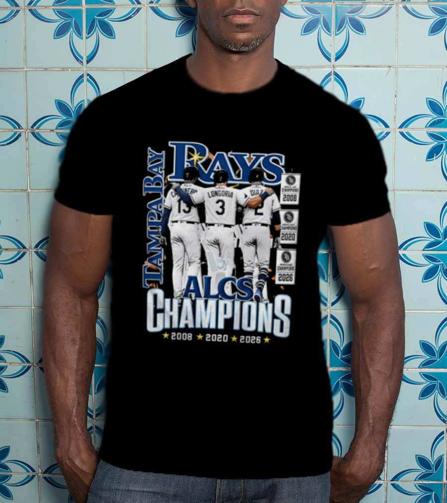 Junior Caminero Evan Longoria Diaz Tampa Bay Rays ALCS Champions 2008 2020 2026 T-Shirt