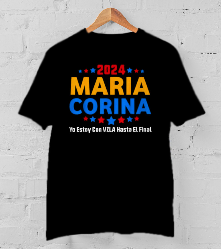 2024 Maria Corina Yo Estoy Con VZLA Hasta El Final T-Shirt