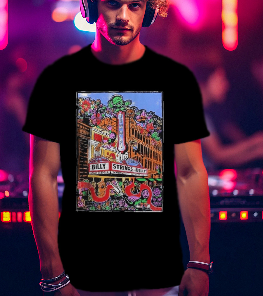 Billy Strings Tivoli Theatre Chattanooga TN October 20th 21th 2026 T-Shirt