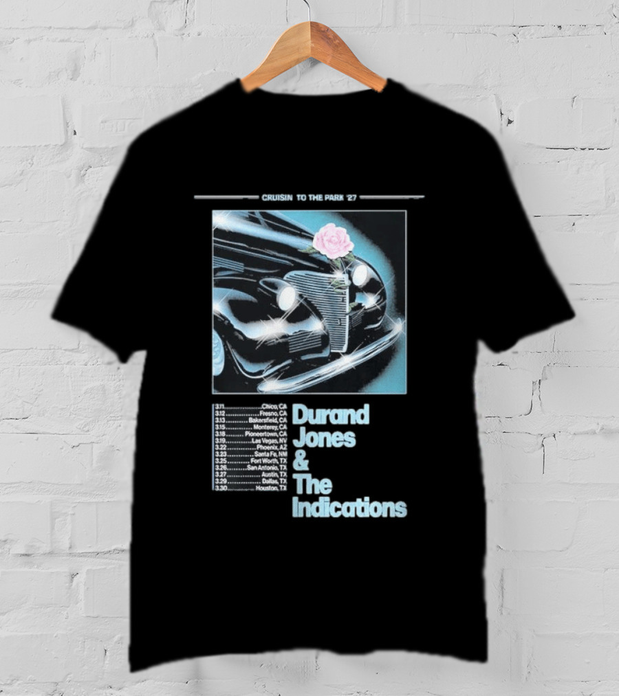 Durand Jones And The Indications 2027 Cruisin To The Park Tour Dates Classic Car And Rose T-Shirt