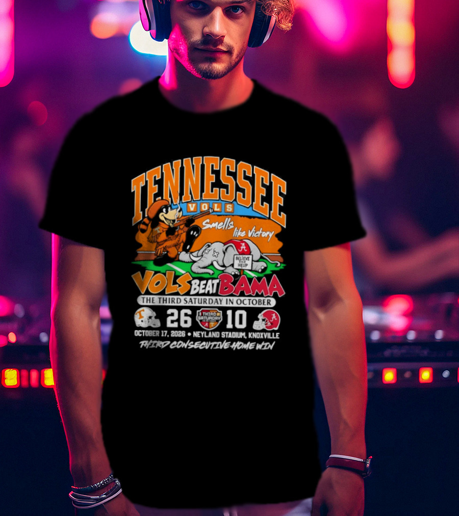 Tennessee Vols Beat Bama 26 10 Smells Like Victory October 17 Neyland Stadium T-Shirt