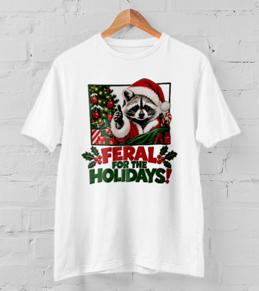 Feral For The Holidays Raccoon Santa Hat Christmas Thumbs Up Xmas Tree T-Shirt