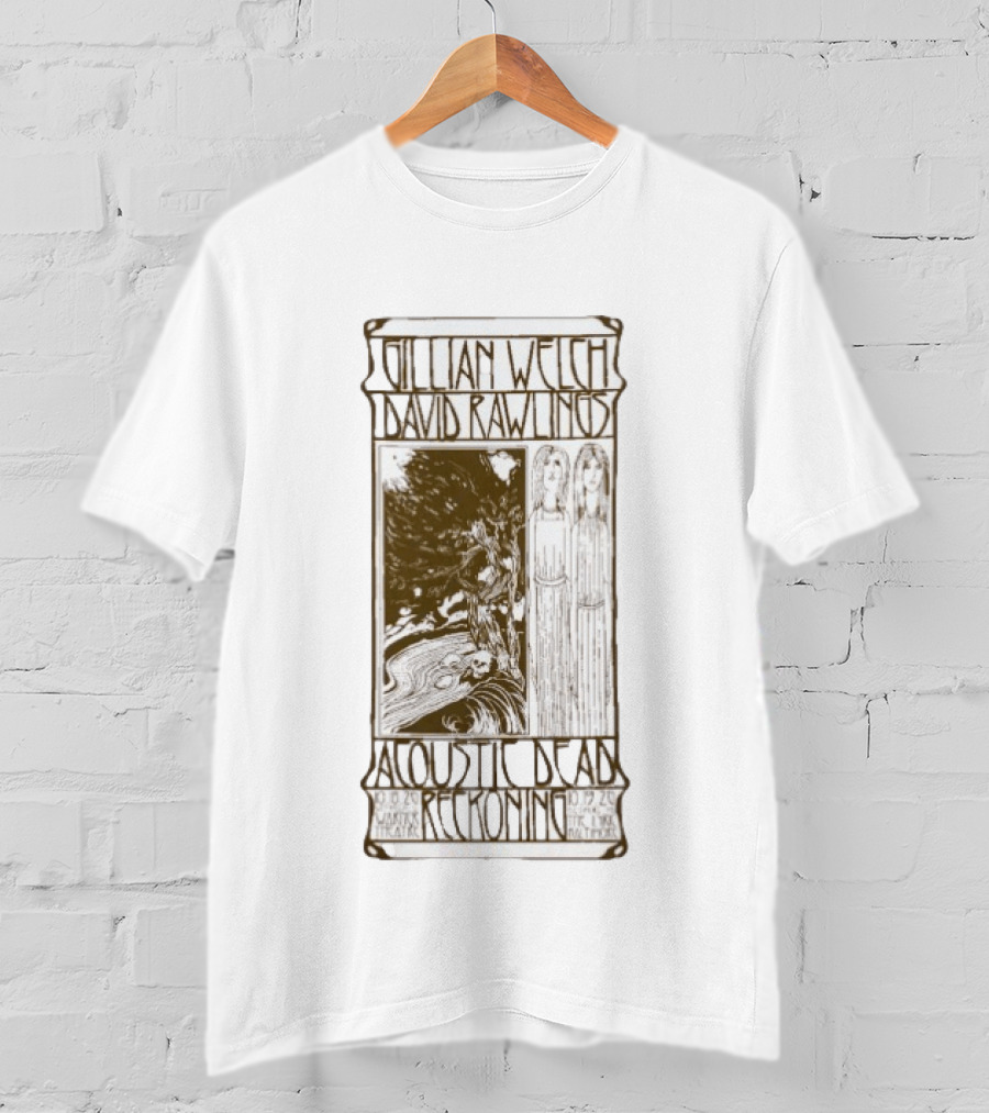 Gillian Welch David Rawlings Acoustic Dead Reckoning Tour October 18 19 2026 Washington DC Baltimore MD Filmore Theatre Lincoln Theatre T-Shirt