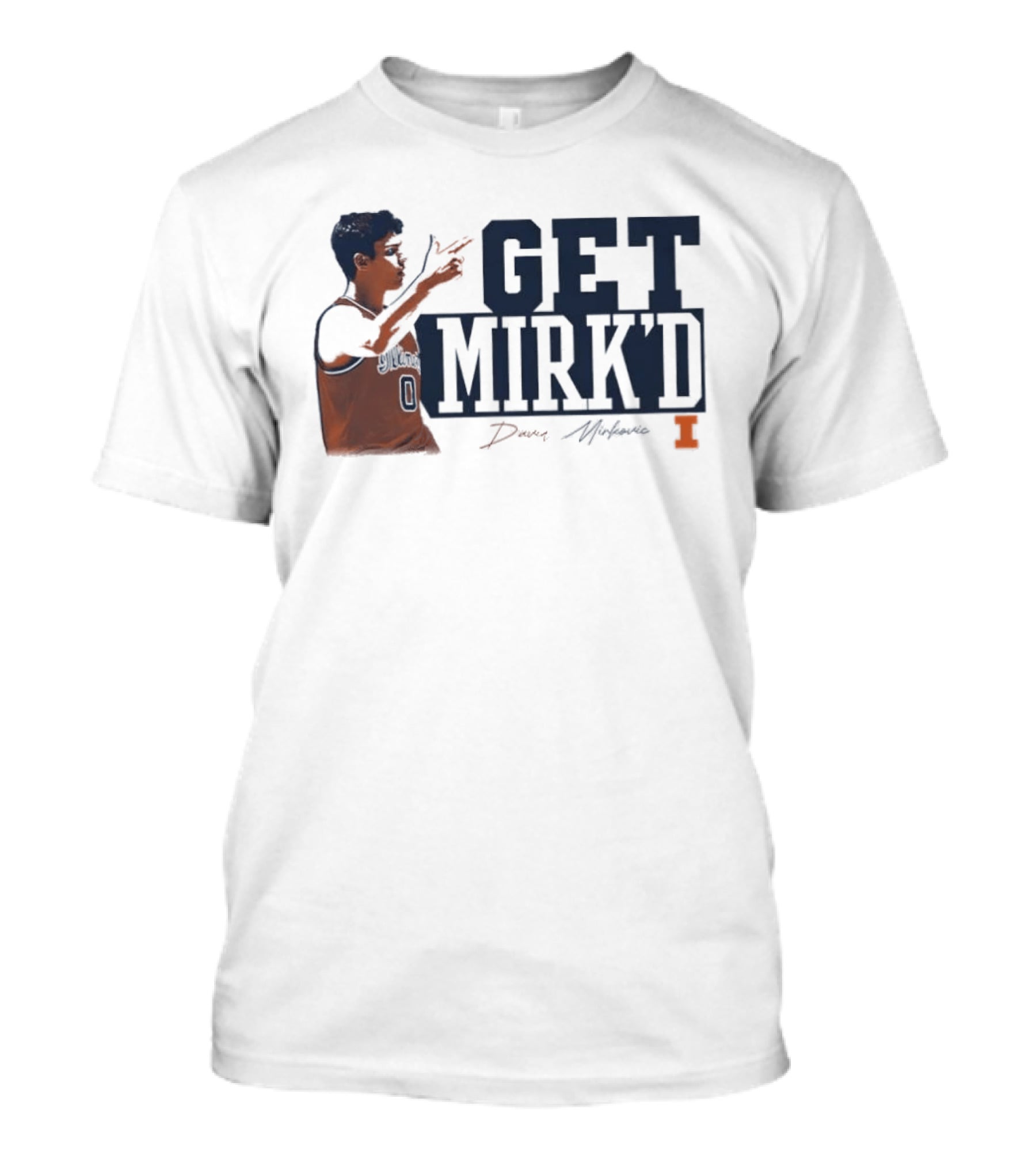 Illinois Fighting Illini Get Mirk'd David Mirkovic T-Shirt
