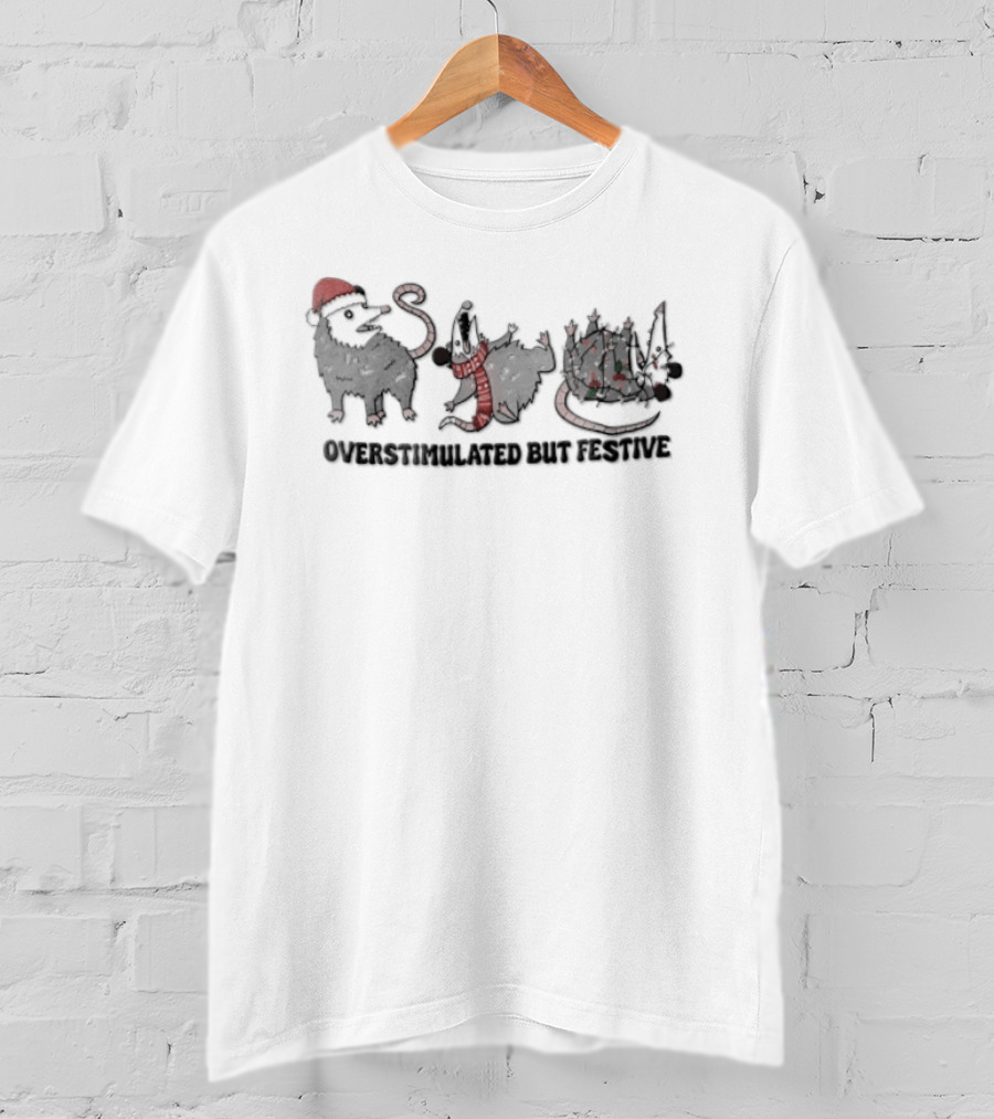 Overstimulated And Merry Possum Christmas Holiday With Santa Hat And Festive Tree T-Shirt