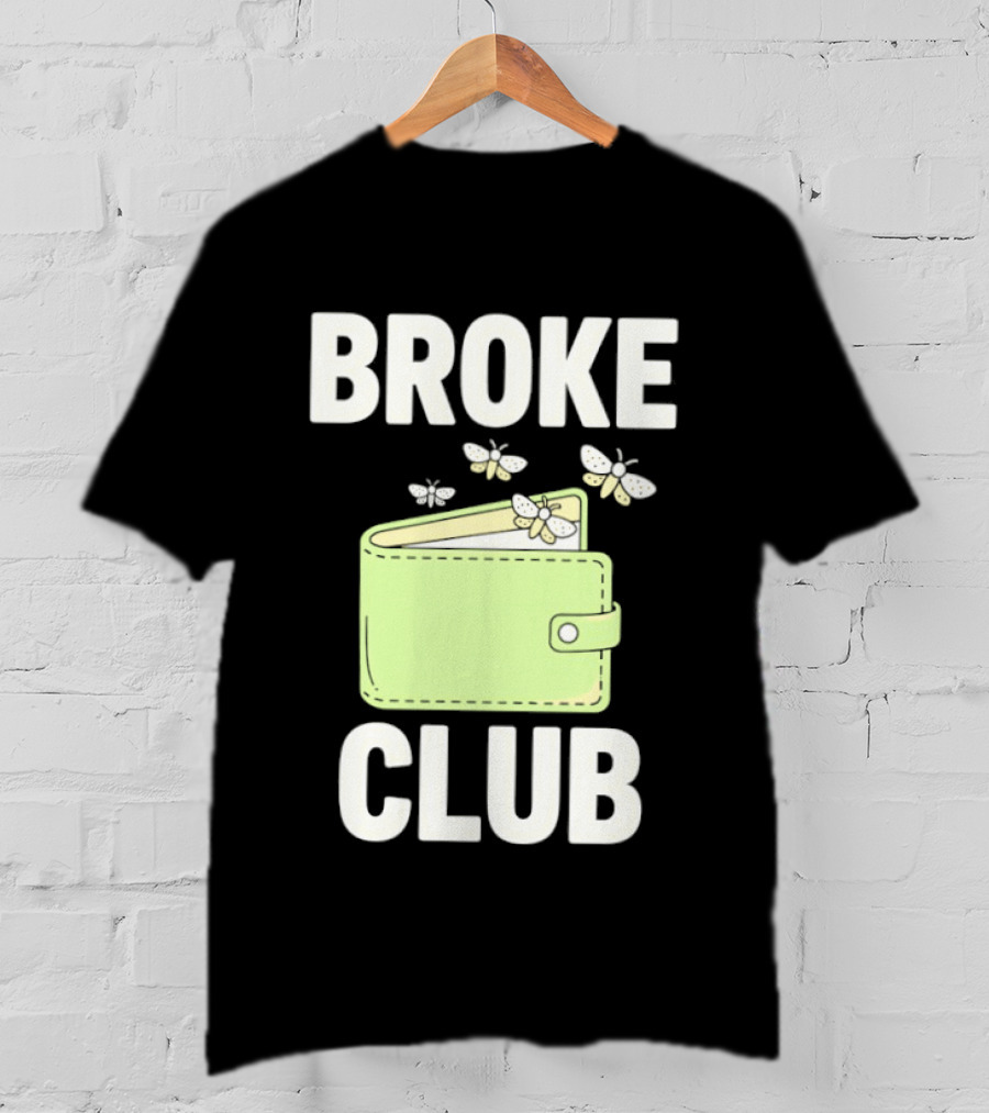 Broke Club Butterfly Empty Wallet T-Shirt