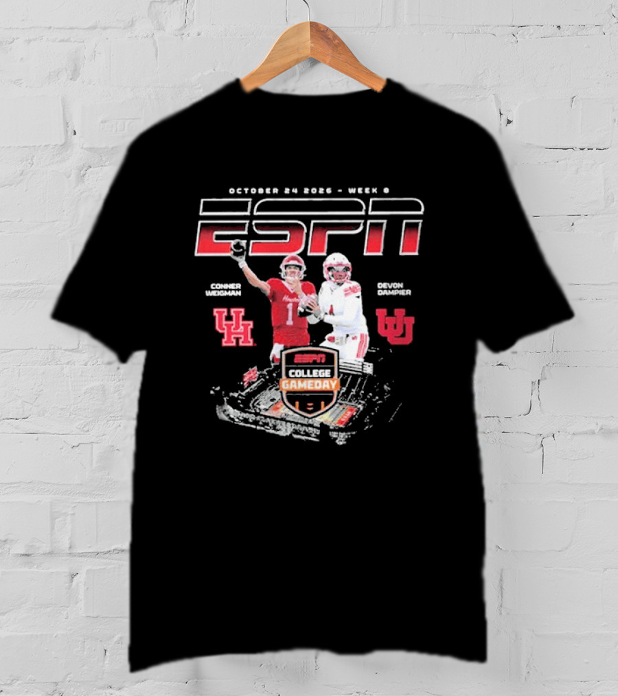 October 14 2023 Week 8 ESPN College Gameday Conner Weigman Houston Cougars Vs Devon Dampier Utah Utes T-Shirt