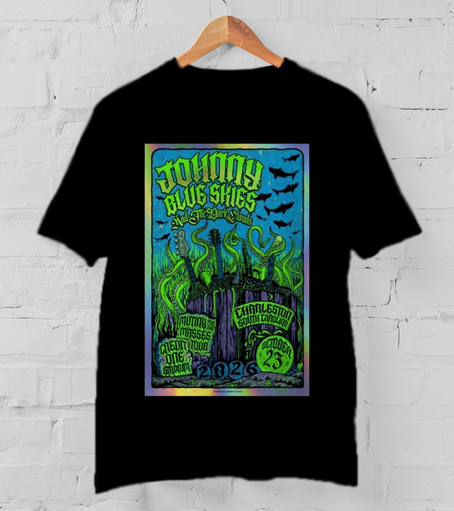 Johnny Blue Skies And The Shark Clouds Music For The Masses Credit One Stadium Charleston October 25 2026 T-Shirt