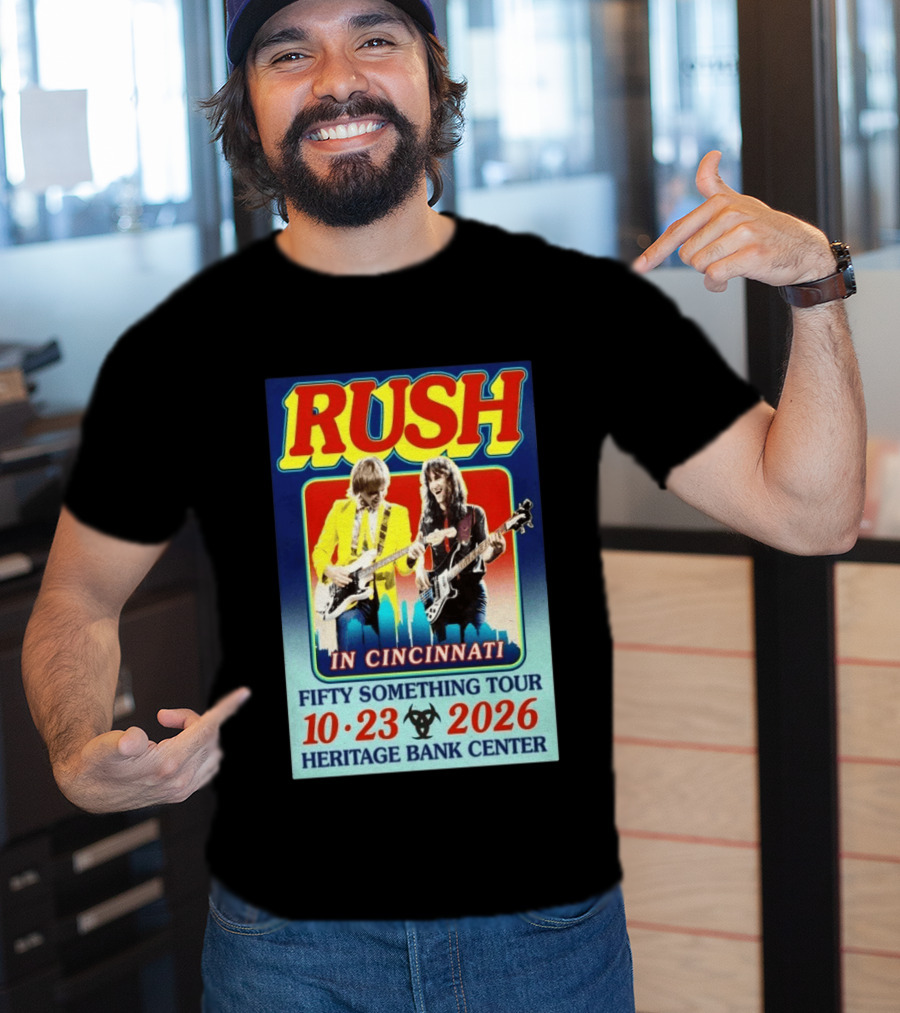 Rush In Cincinnati Fifty Something Tour 10 23 2026 Heritage Bank Center T-Shirt