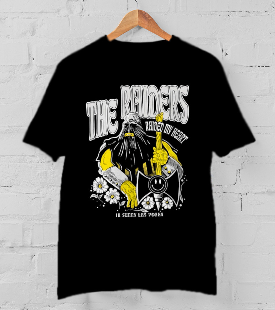 The Raiders Raided My Heart In Sunny Las Vegas Viking Or Pirate Axe And Flowers T-Shirt