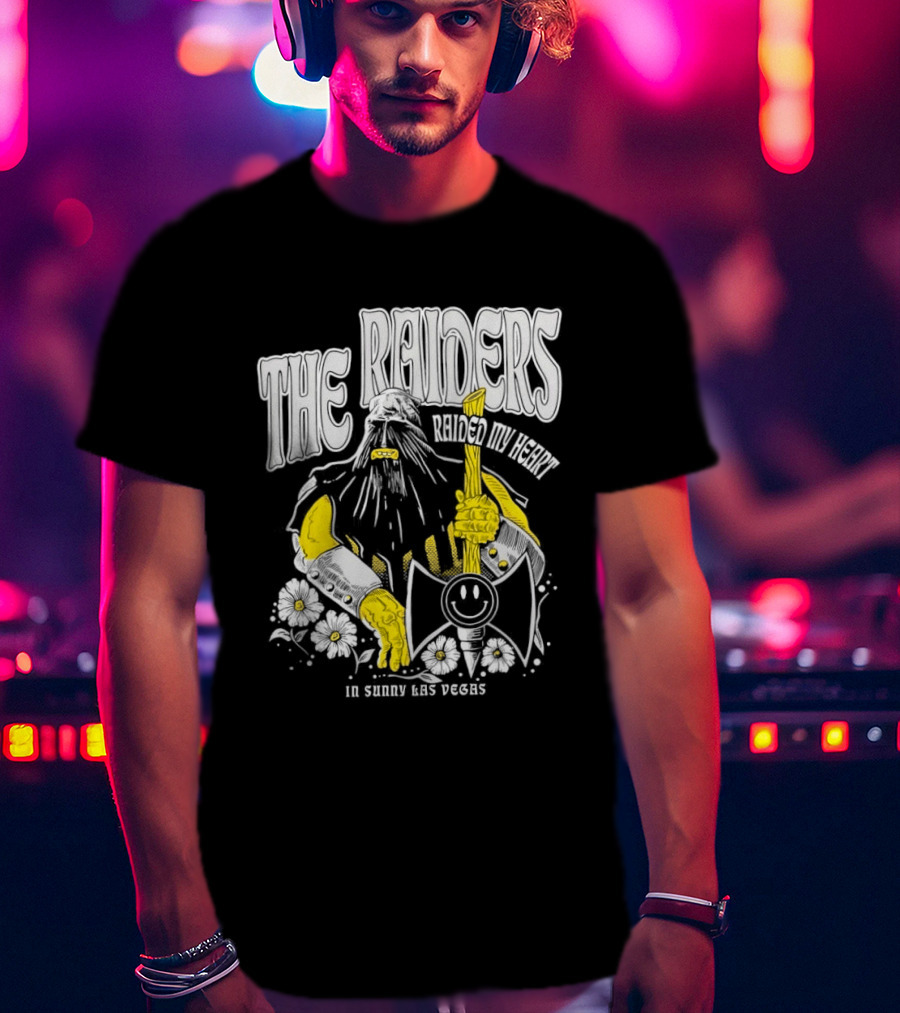 The Raiders Raided My Heart In Sunny Las Vegas Viking Or Pirate Axe And Flowers T-Shirt