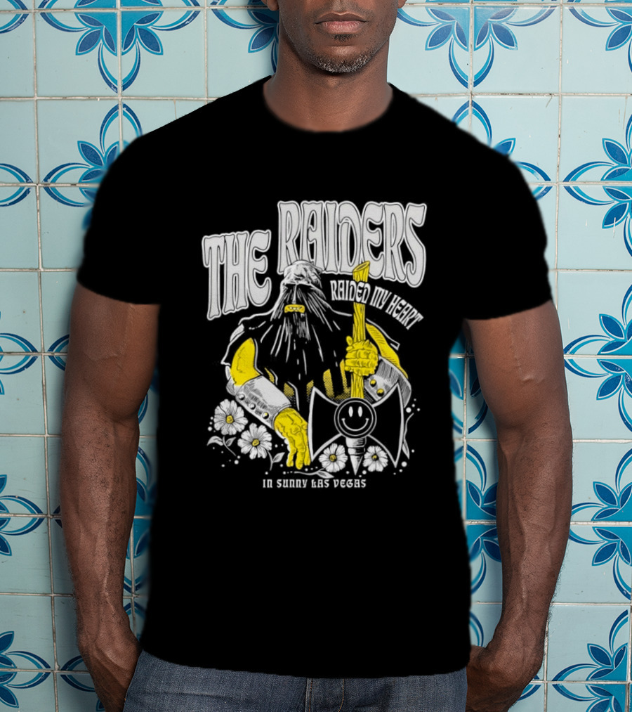 The Raiders Raided My Heart In Sunny Las Vegas Viking Or Pirate Axe And Flowers T-Shirt