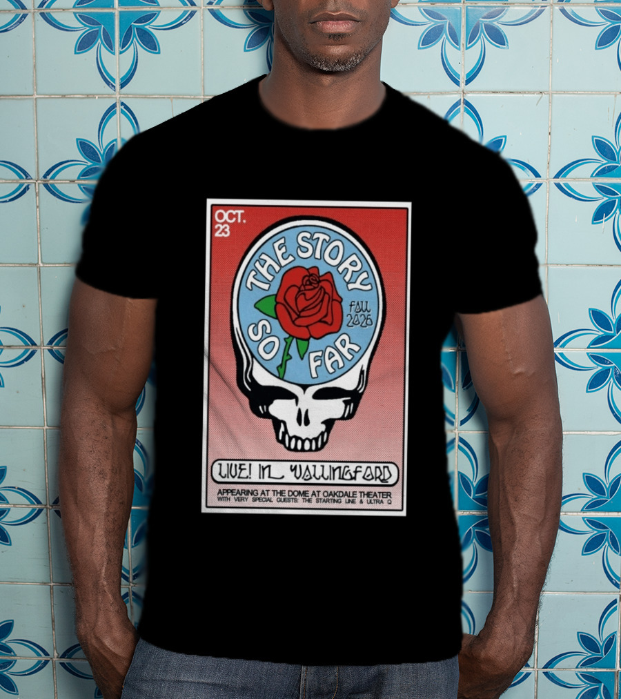 Oct 23 The Story So Far Fall 2026 Live At The Dome Wallingford Featuring The Starting Line Ultra Q T-Shirt