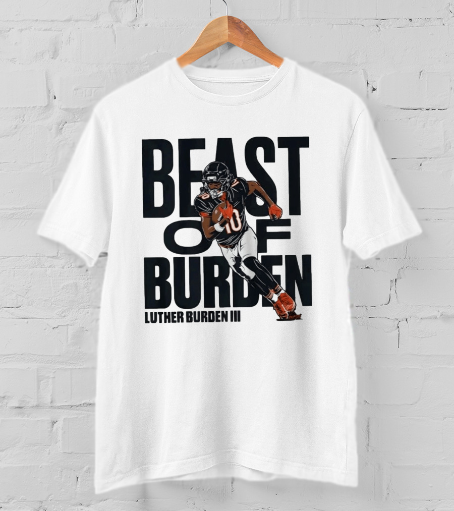 Chicago Bears Football Beast Of Burden Luther Burden III T-Shirt