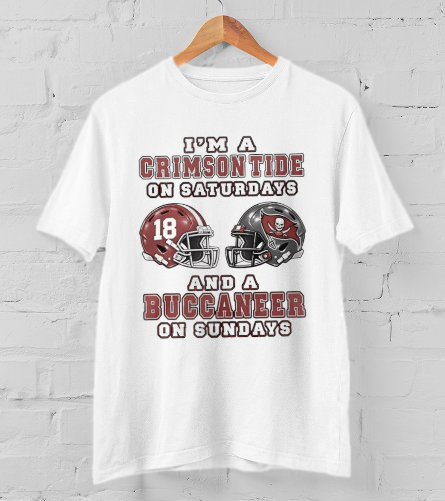 I'm A Crimson Tide On Saturdays And A Buccaneer On Sundays Football Helmets 18 T-Shirt