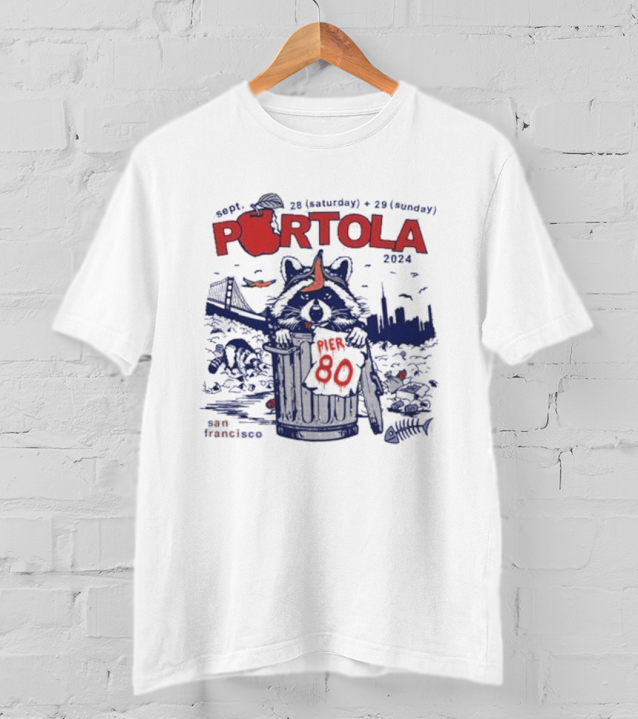 Portola Music Festival 2024 Raccoon Warehouse Pier 80 San Francisco September 28 29 Lineup T-Shirt