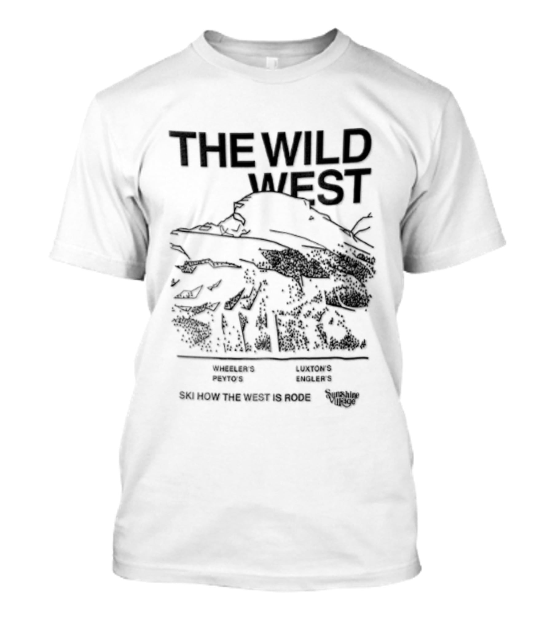 Sunshine Village The Wild West How The West Is Rode Ski T-Shirt