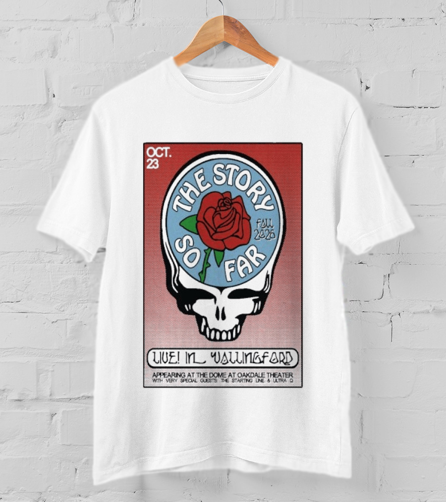 The Story So Far Live In Wallingford October 23 2026 Featuring The Starting Line Ultra Q T-Shirt