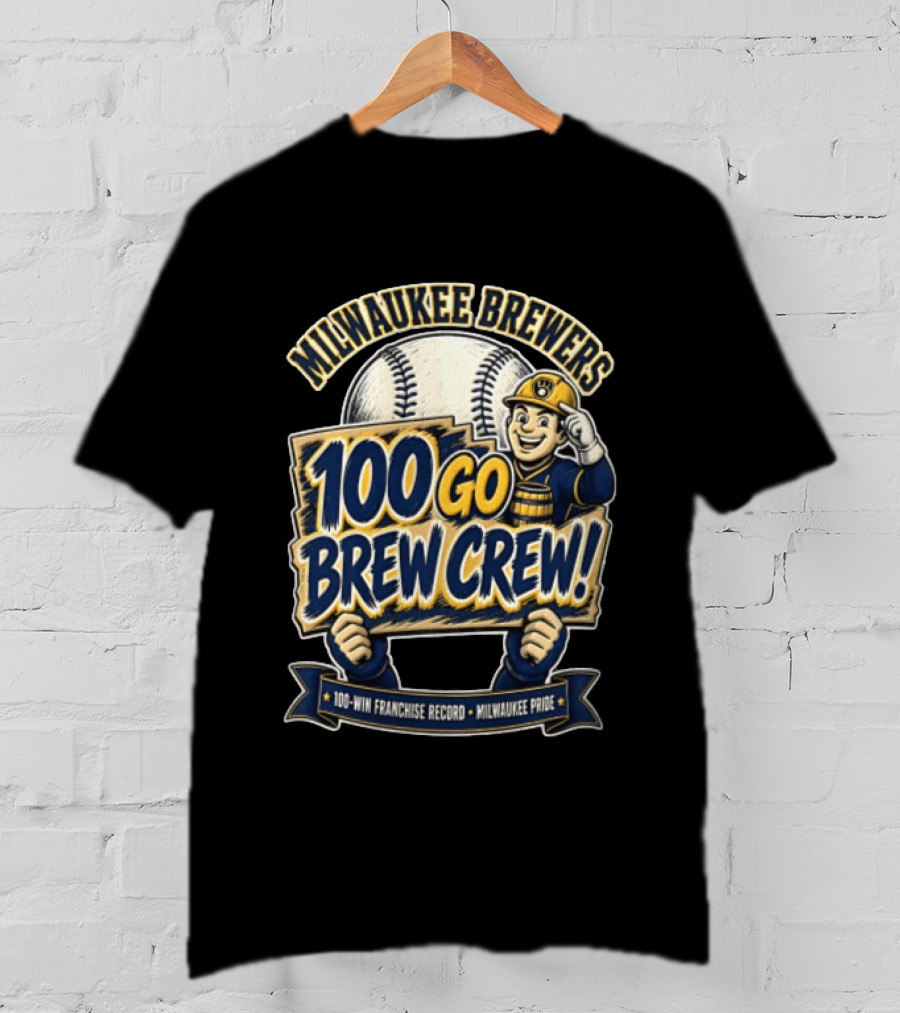 Milwaukee Brewers 100 Go Brew Crew 100 Win Franchise Record Milwaukee Pride T-Shirt