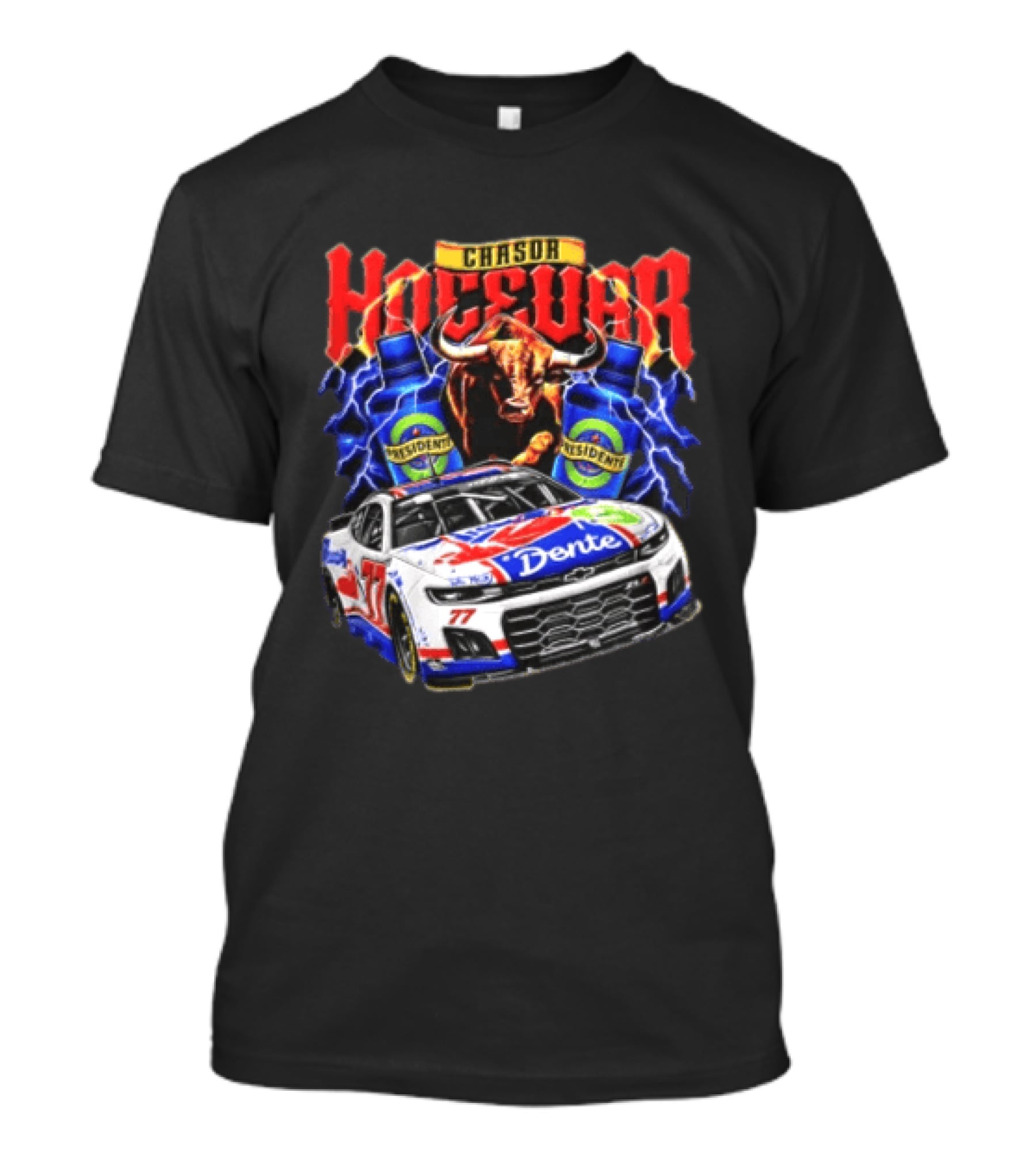 Chasor Carson Hocevar Presidente Bull Lightning Race Car Donte Chevy 77 T-Shirt