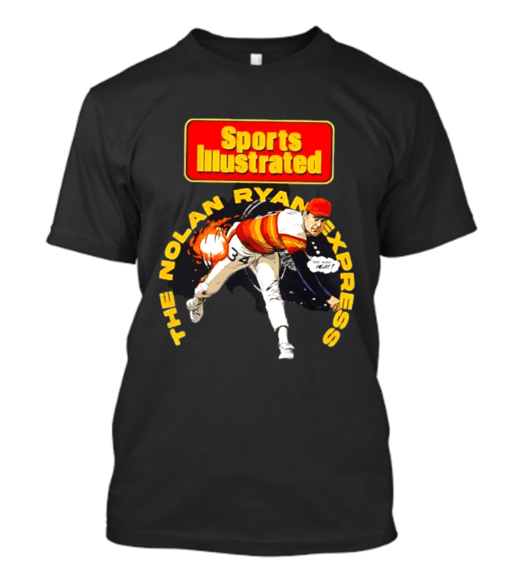 Sports Illustrated The Nolan Ryan Express Too Much Heat T-Shirt