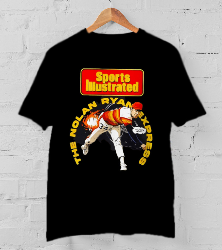 Sports Illustrated The Nolan Ryan Express Too Much Heat T-Shirt
